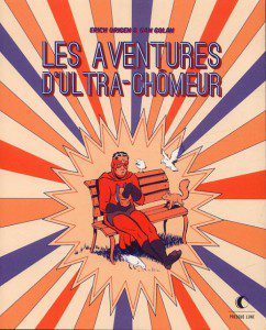 Bd les aventures d'ultra chomeur