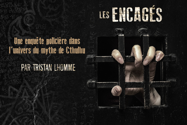 les encagés