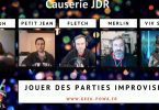 causerie jdr parties improvisées