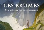les brumes jeu dont vous etes le héro