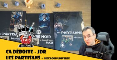 ca deboite jdr les partisans hexagone universe