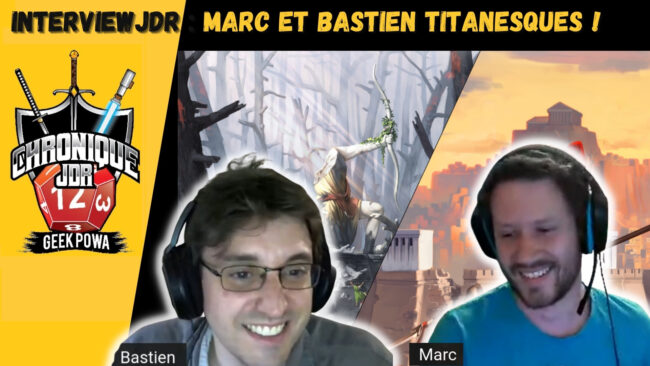 Tylestel : on interviewe les auteurs des Campagnes titanesques 1 Marc et Bastien des Plumes de Cyrano, auteurs du JDR Tylestel et des Campagnes titanesques